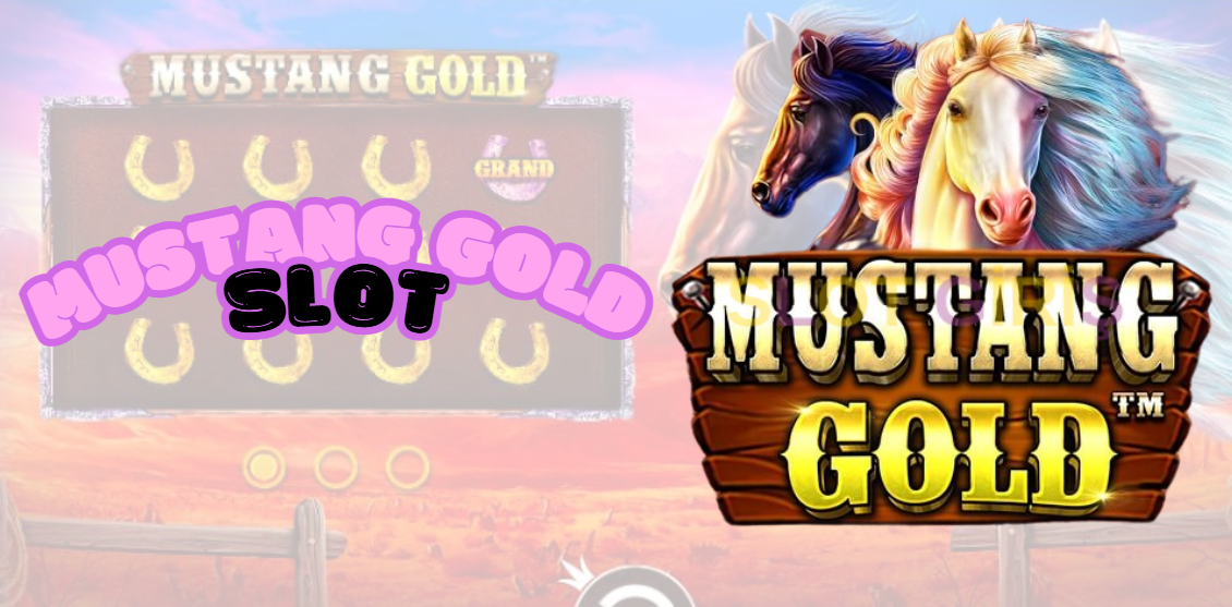 Mustang Gold Slot